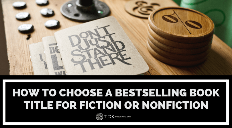 如何为小说或非小说形象选择畅销书的书名