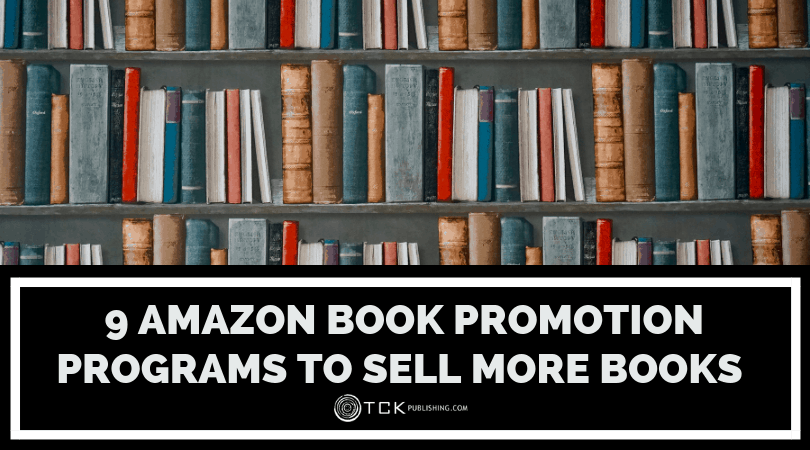 9 Amazon Book Promotion Programs That Can Help You Sell More Books Every Day Image