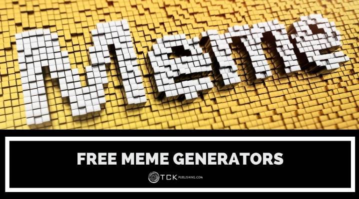 10个免费的Meme生成器，创建您自己的共享图片