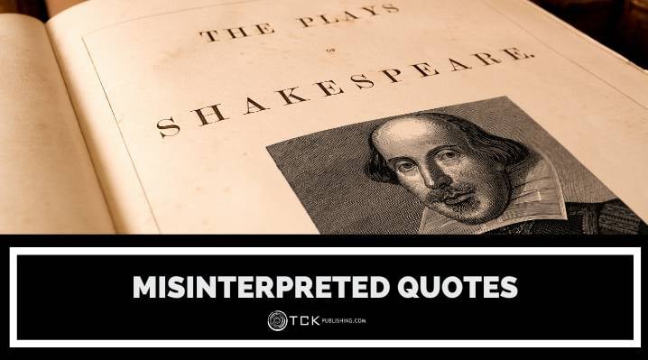 10 Commonly Misinterpreted Quotes and Their Original Meaning - TCK ...